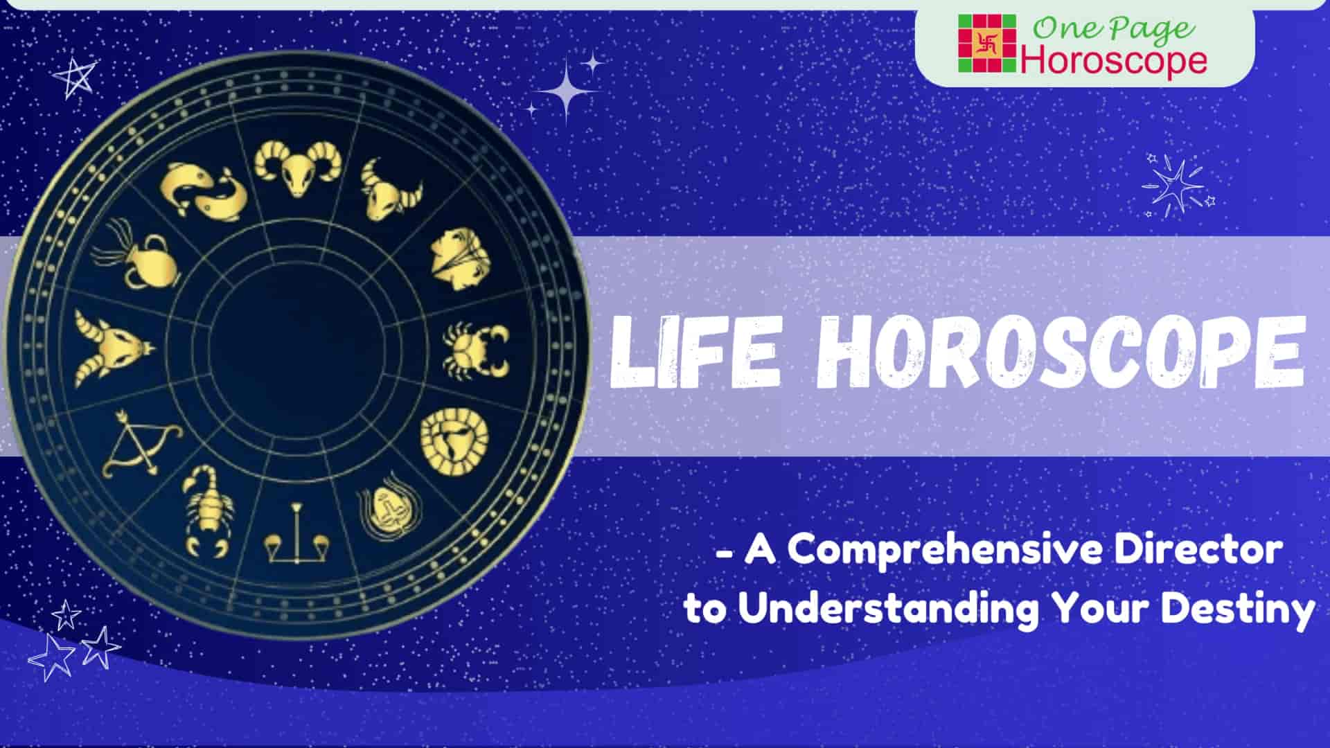 Life horoscope